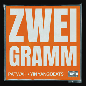 Zwei Gramm (Explicit)