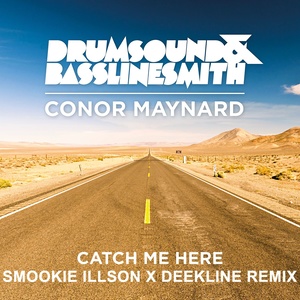 Catch Me Here (Smookie Illson x Deekline Remix)