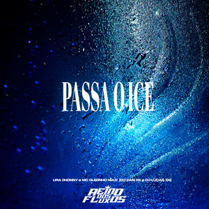 PASSA O ICE (Explicit)