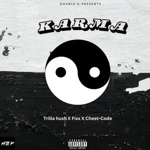 Karma (feat. Fixx & Cheet-Code) [Explicit]