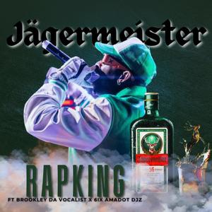 Jagermiester (feat. Brookley da vocalist, 6ixamadot djz)