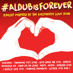 #AldubIsForever