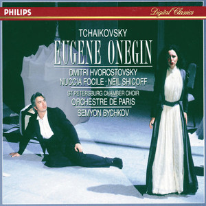 Eugene Onegin, Op. 24, TH.5 / Act 1 - Scene and Duet. "Akh, noch minula"