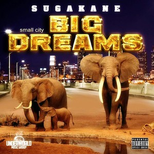 Small City Big Dreams (Explicit)