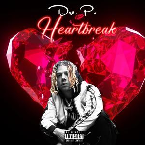 HEARTBREAK (Explicit)