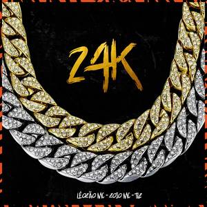 24k (Explicit)