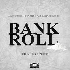 Bank Roll (Explicit)