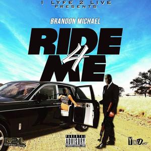 Ride 4 Me (Explicit)