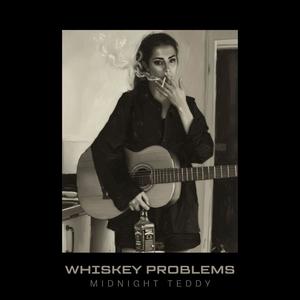 Whiskey Problems