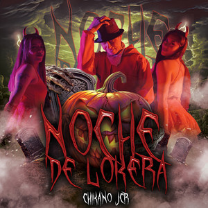Chikano Jcr - Noche de Lokera (Explicit)
