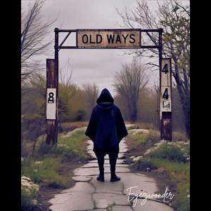 Old ways