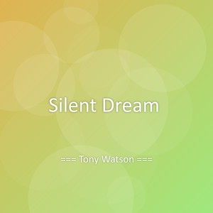 Silent Dream