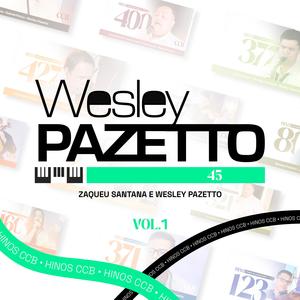 Wesley Pazetto - Hino 33 (Jesus é o nosso Guia) (feat. Zaqueu Santana)