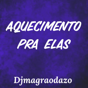 Aquecimento pra elas (Explicit)