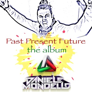 Past Present Future (Explicit)