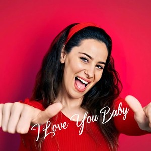 I Love You Baby
