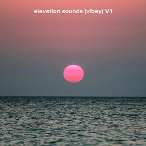 elevation sounds (vibey) V.1