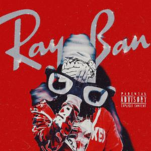 Raybans (feat. Sammyblizz) (Explicit)