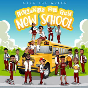 Leaders Of The New School (Explicit)