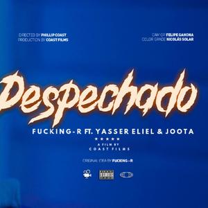 DESPECHADO (feat. Yasser eliel & Joota) (Explicit)