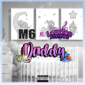 DADDY (feat. London Monroe) [Explicit]