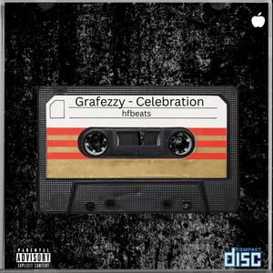 Celebration (feat. Grafezzy) [Explicit]