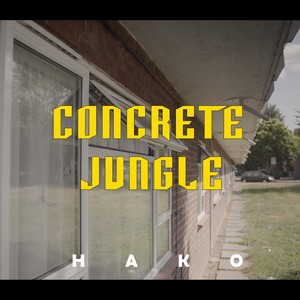 Concrete Jungle (Explicit)