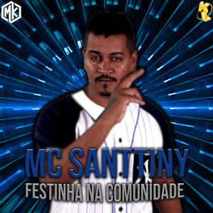 Festinha na Comunidade(feat. Mano Kaue)
