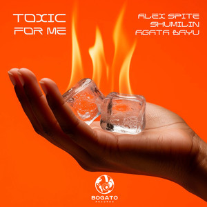Toxic for me (Extended)