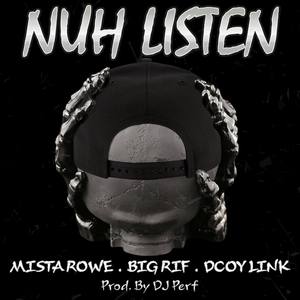 Nuh Listen (feat. Big Rif & DCOY)