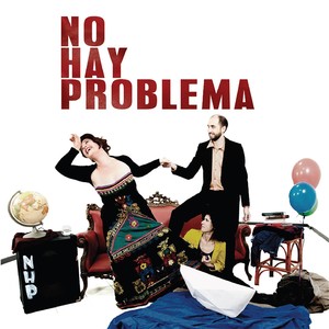 No Hay Problema (Explicit)