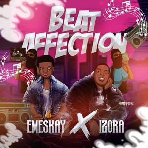 Beat Affection (feat Izora agh) [Explicit]