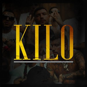 Kilo (Explicit)