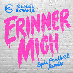 Erinner mich (Epic Festival Version)
