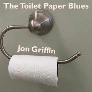 The Toilet Paper Blues