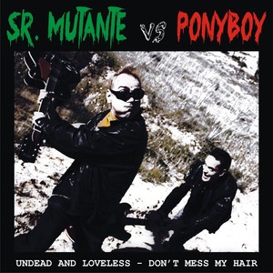 Sr. Mutante VS Ponyboy