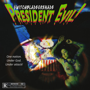 President Evil! (Explicit)