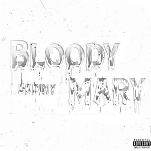 Bloody Mary Speed (Explicit)