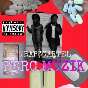 Perc Muzik (Explicit)