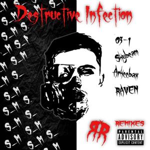 Destructive Infection (Remixes) [Explicit]