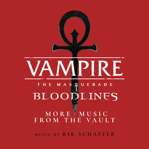 The Bite is Eternal (From "Vampire: The Masquerade - Bloodlines (More Music From the Vault)")