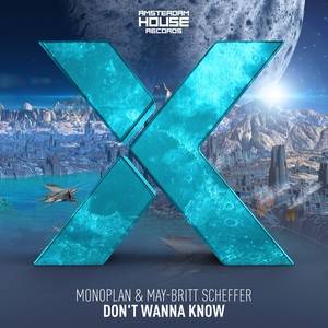Don't Wanna Know (Original Mix)