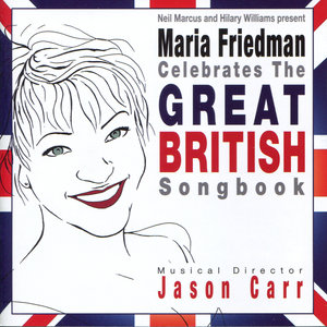 Maria Friedman Celebrates the Great British Songbook