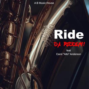 Ride Da Riddim (feat. Carol Anderson)