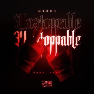 Unstoppable (Explicit)