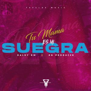 Tu Mama Es Mi Suegra (feat. Rg Producer)