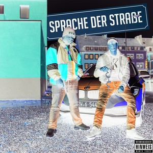 Sprache Der Straße (Explicit)