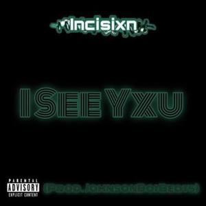 I See Yxu (Radio Edit|Explicit)