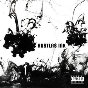 Hustlas INK (Explicit)