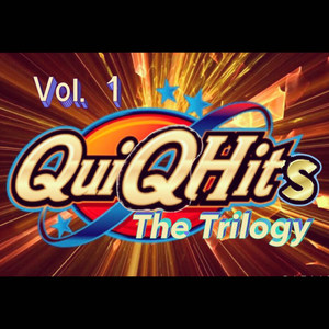 QuiQhits the Trilogy, Vol1 (Explicit)